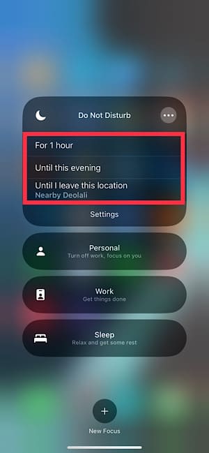 Do Not Disturb mode until you leave your location
