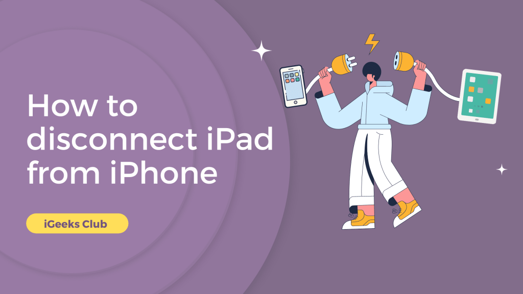 How to disconnect iPad from iPhone