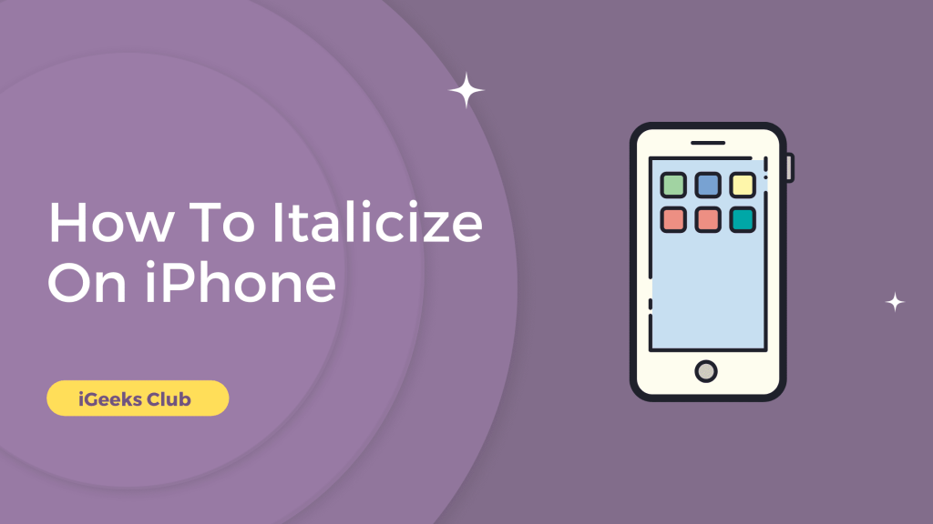 Italicize On Your iphone