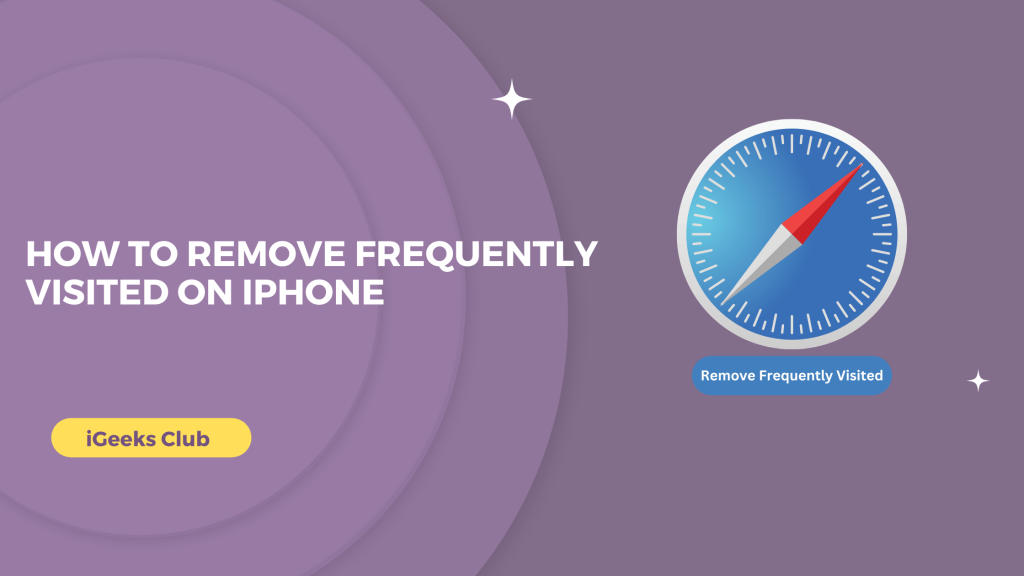 How To Remove Frequently Visited On iPhone
