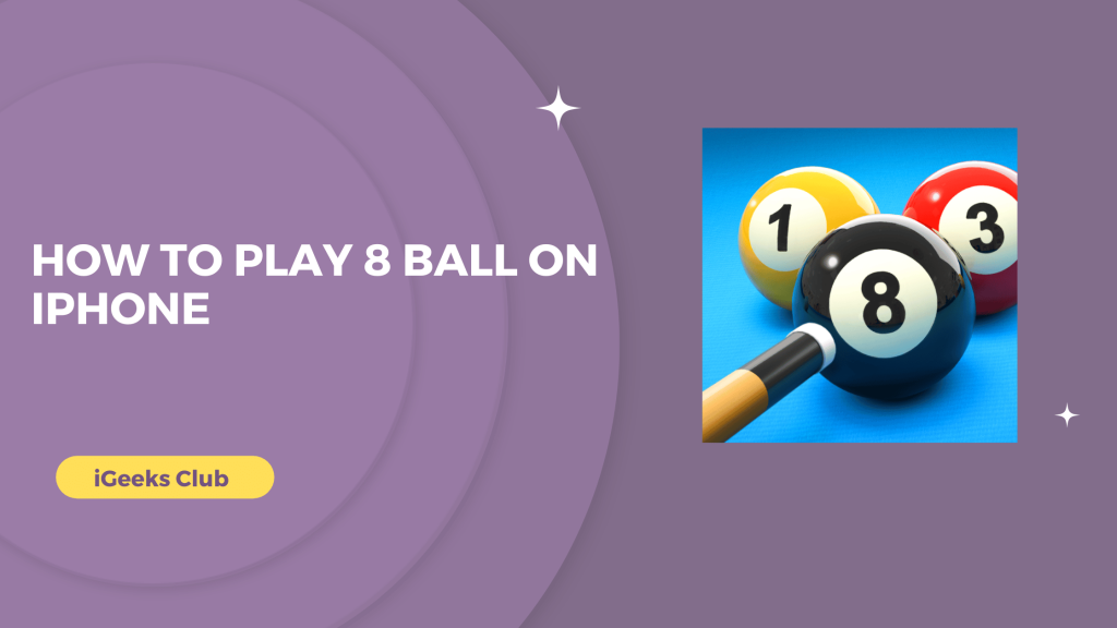 How to play 8 Ball on iPhone