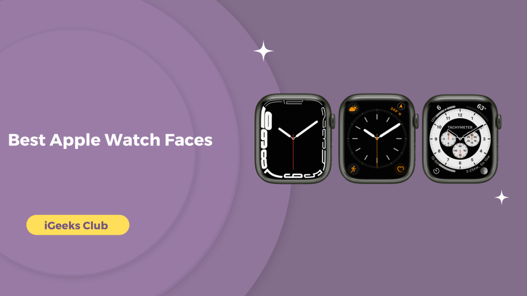 Best Apple Watch Faces