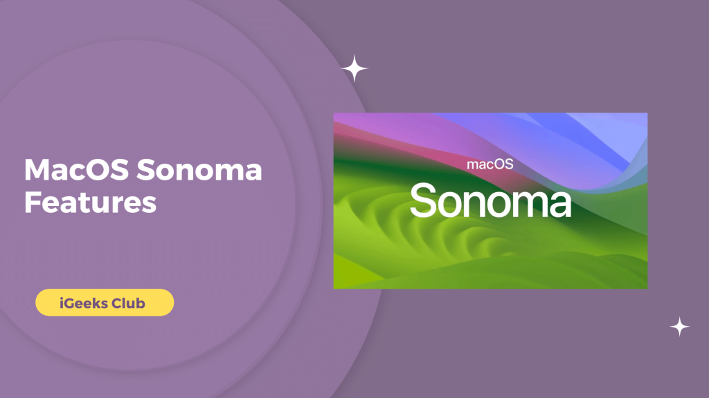 MacOS Sonoma Features